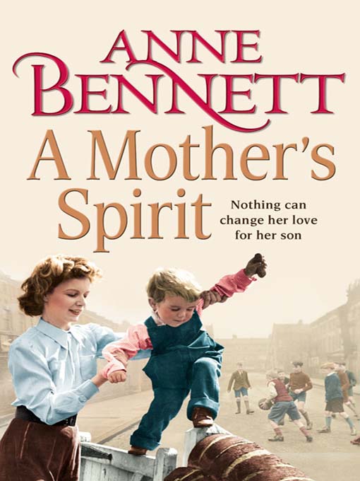 A Mother's Spirit by Anne Bennett