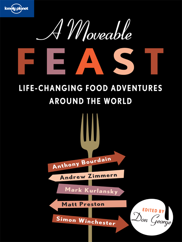 A Moveable Feast (2010) by Lonely Planet