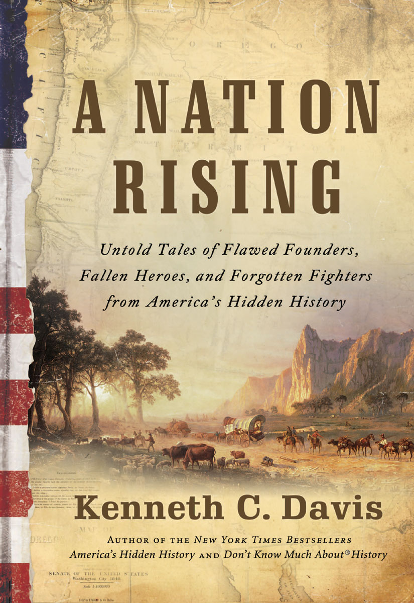 A Nation Rising (2010) by Kenneth C. Davis