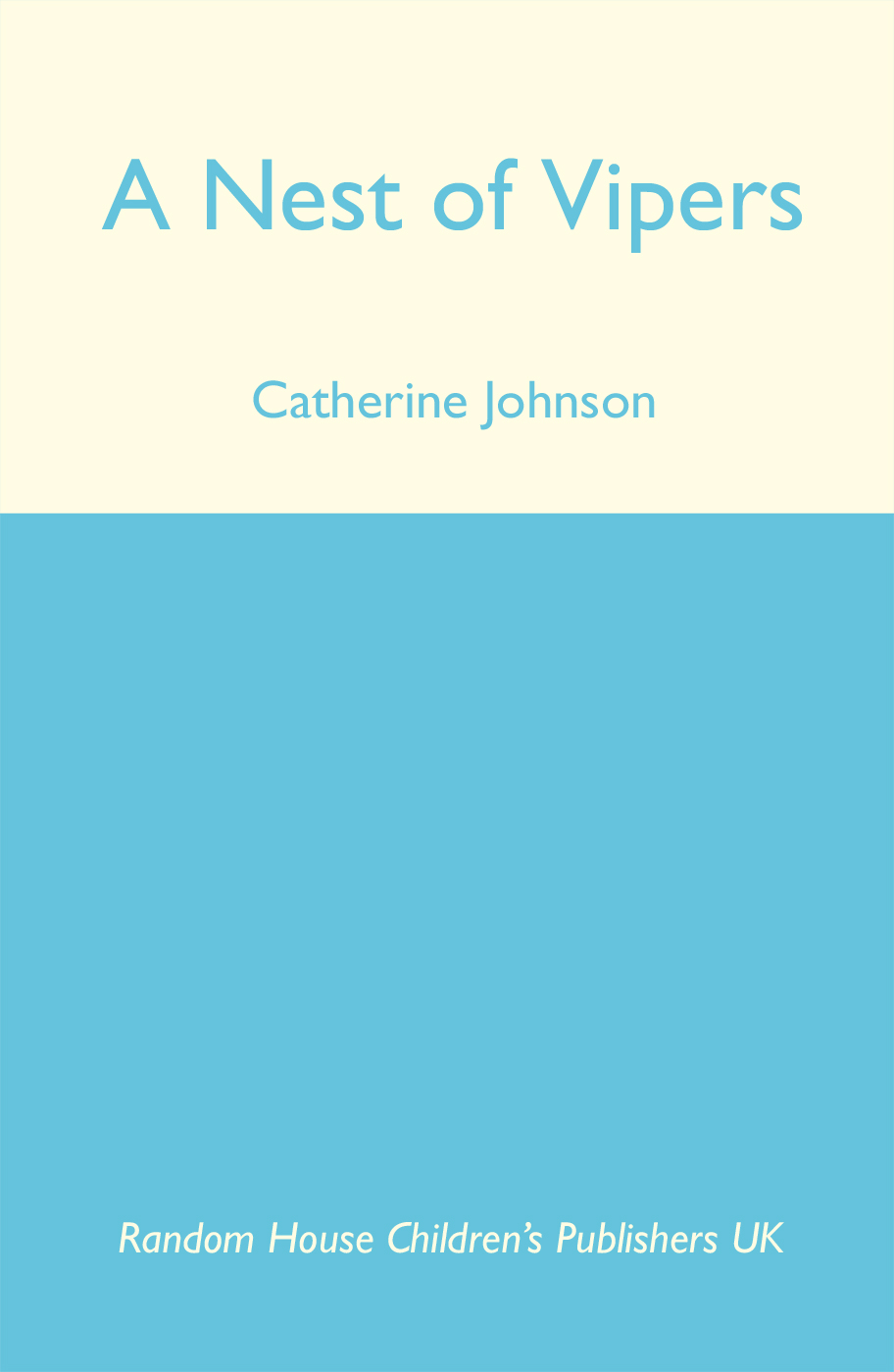 A Nest of Vipers by Catherine Johnson