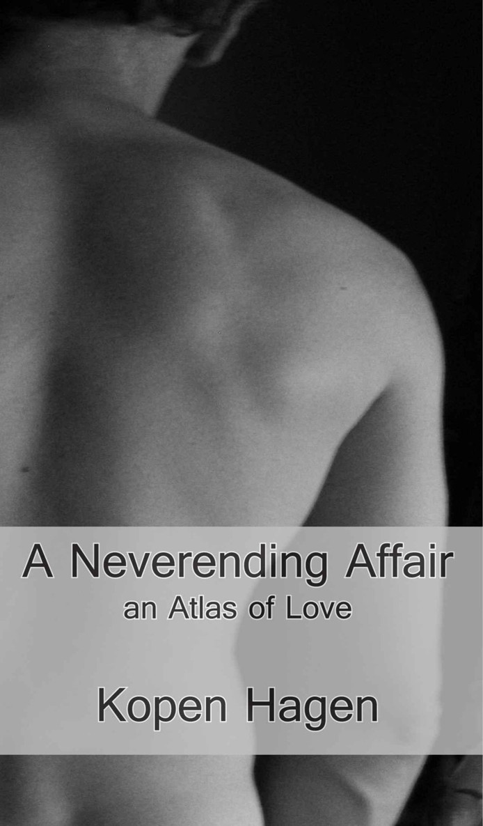 A Neverending Affair by Kopen Hagen