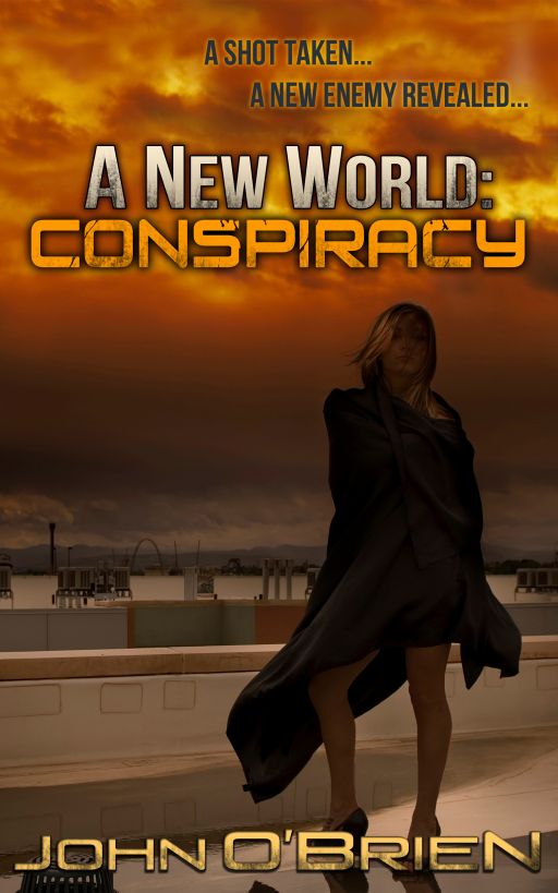 A New World: Conspiracy by John   O'Brien