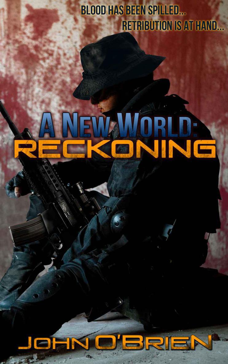 A New World: Reckoning by John   O'Brien