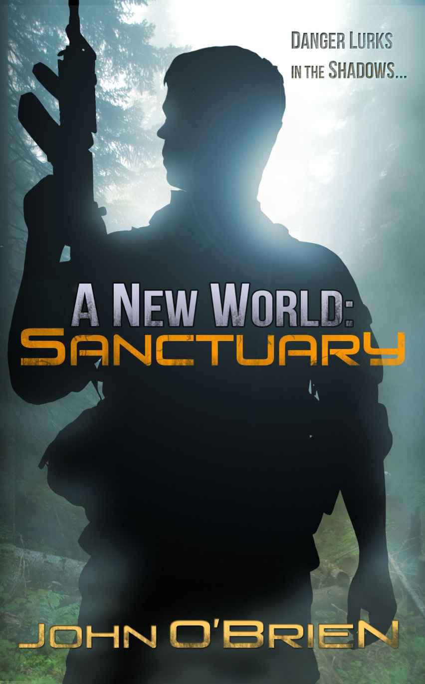 A New World: Sanctuary by John   O'Brien
