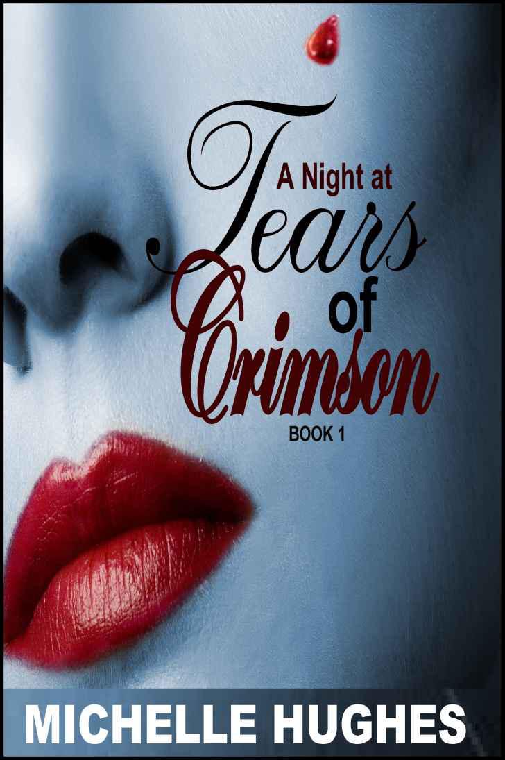 A Night at Tears of Crimson