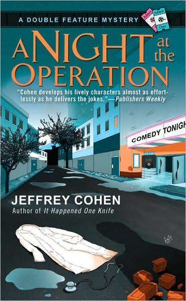 A Night at the Operation by COHEN, JEFFREY