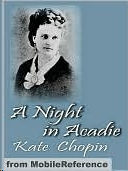 A Night in Acadie by Kate Chopin