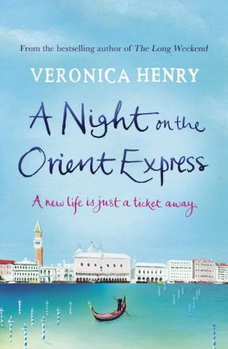 A Night on the Orient Express by Veronica Henry