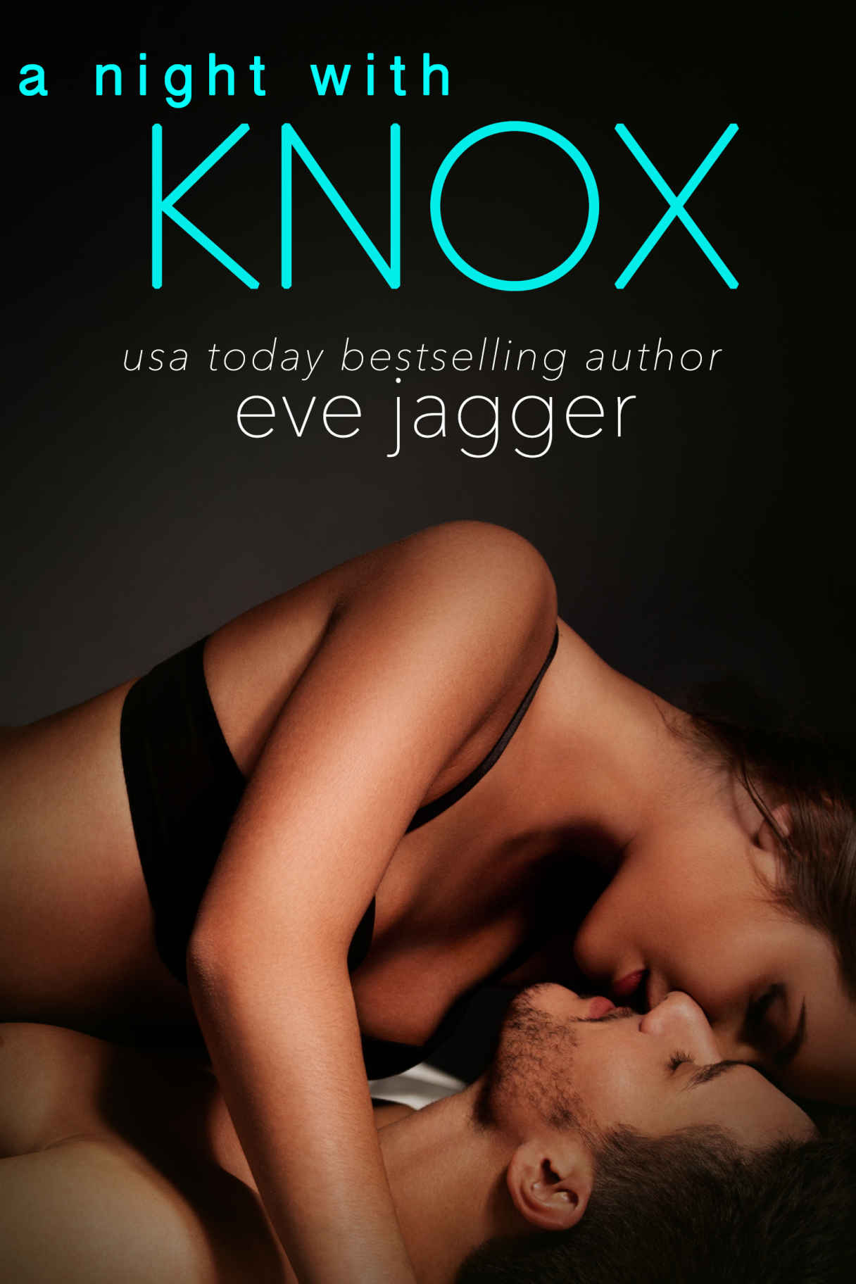 A Night With Knox by Eve Jagger