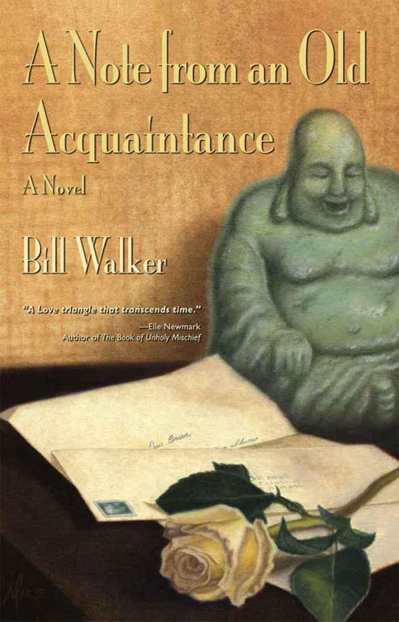 A Note From an Old Acquaintance by Bill  Walker