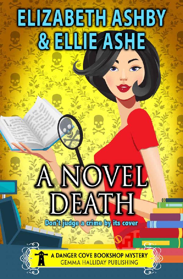 A Novel Death: a Danger Cove Bookshop Mystery (Danger Cove Mysteries Book 10)