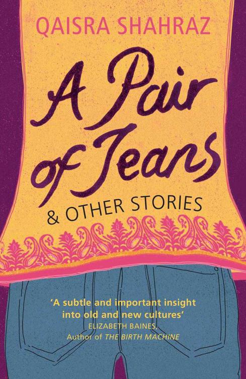 A Pair of Jeans and other stories by Shahraz, Qaisra