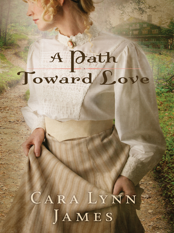 A Path Toward Love (2012) by Cara Lynn James