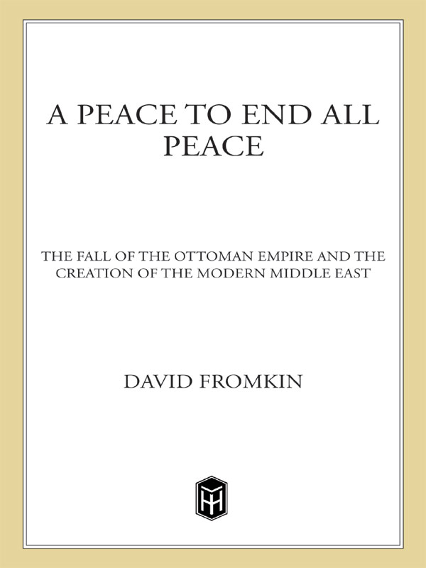 A Peace to End all Peace (1989) by David Fromkin