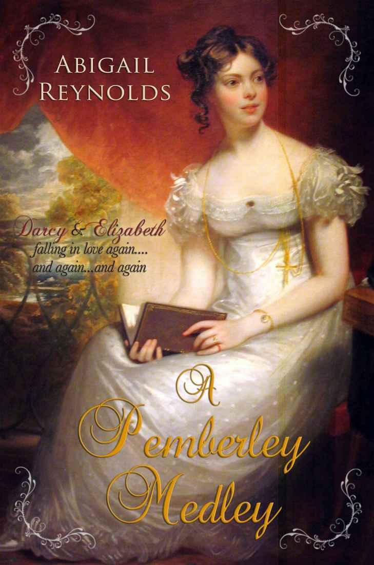 A Pemberley Medley (A Pride & Prejudice Variation) by Reynolds, Abigail