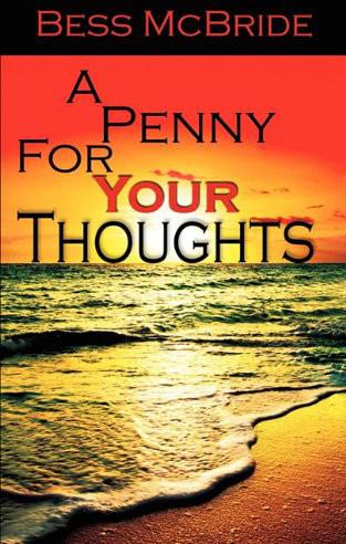 A Penny for Your Thoughts by Bess McBride