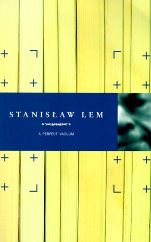 A Perfect Vacuum (1999) by Stanisław Lem