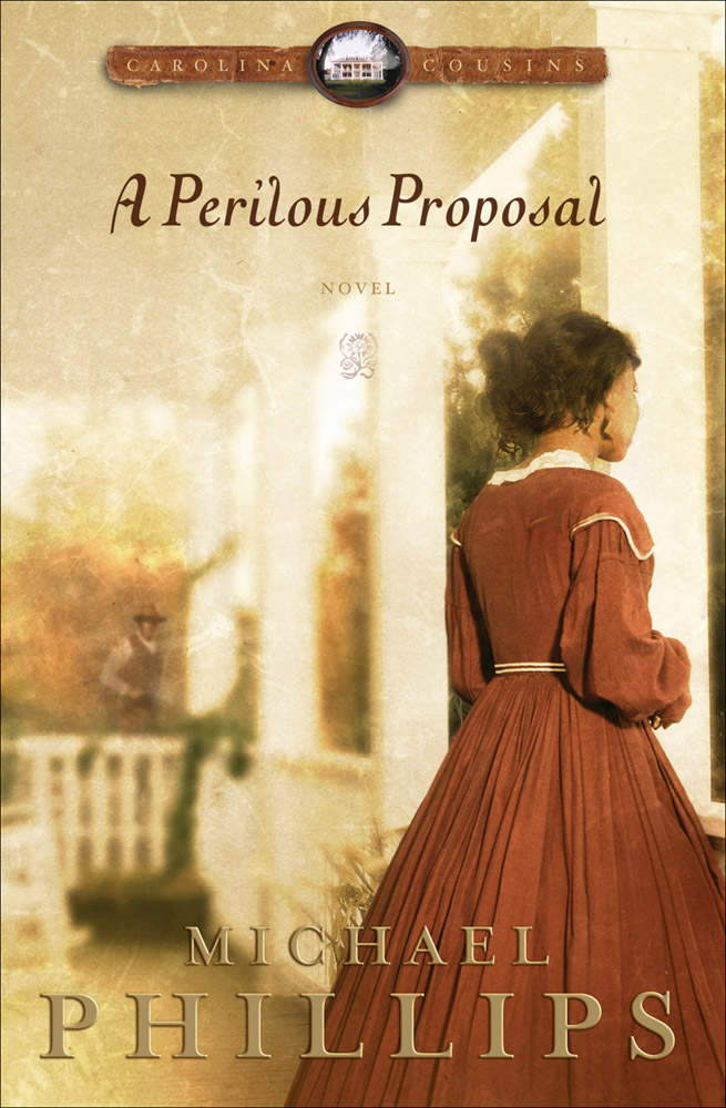 A Perilous Proposal by Michael Phillips