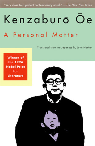 A Personal Matter (1994) by Kenzaburō Ōe