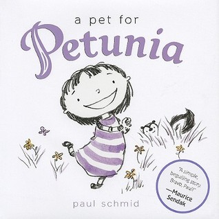 A Pet for Petunia (2011) by Paul Schmid