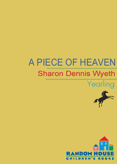 A Piece of Heaven (2007) by Sharon Dennis Wyeth