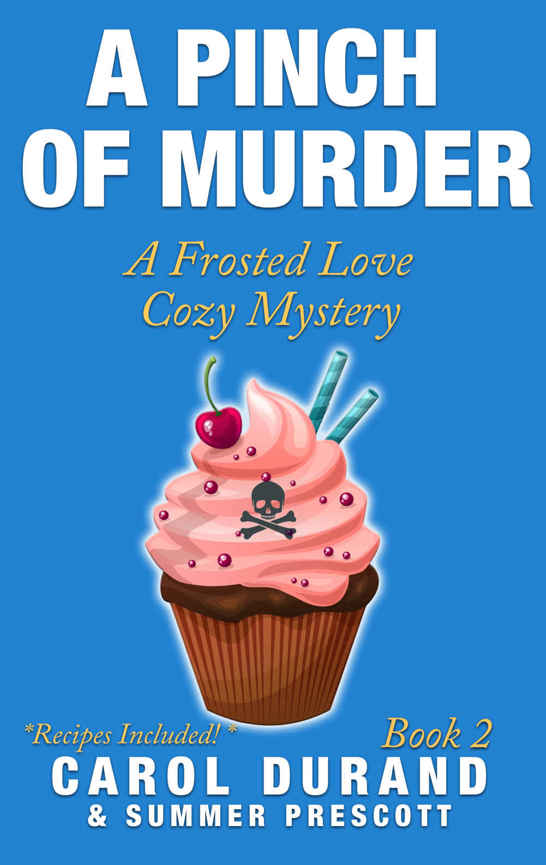 A Pinch of Murder: A Frosted Love Cozy Mystery (Frosted Love Mysteries Book 2)