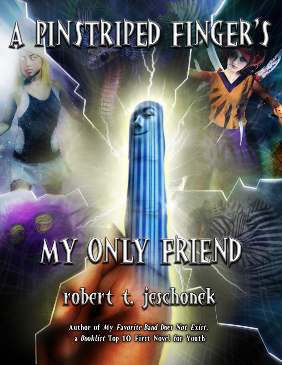 A Pinstriped Finger's My Only Friend by Robert T. Jeschonek