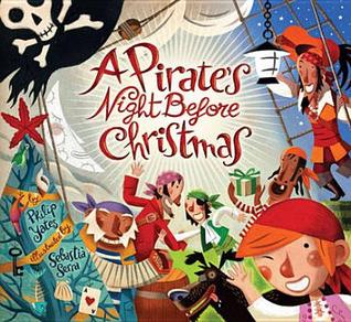 A Pirate's Night Before Christmas. by Philip Yates (2011) by Philip Yates