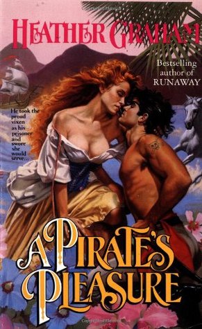 A Pirate's Pleasure (1989) by Heather Graham