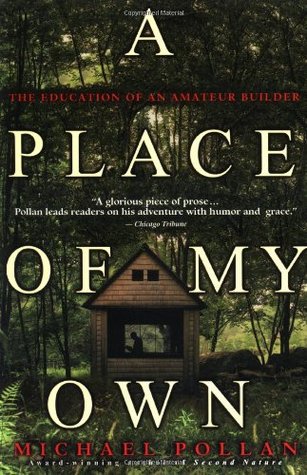 A Place of My Own: The Education of an Amateur Builder (1998)