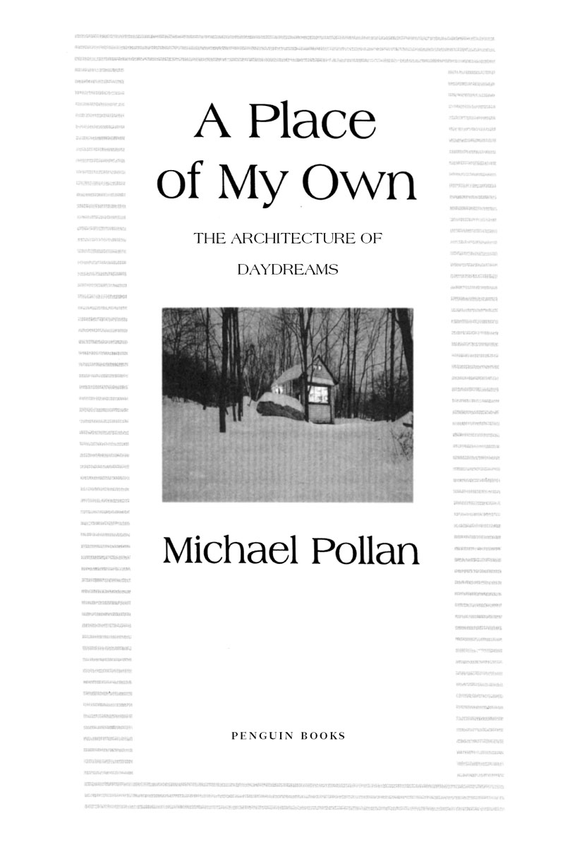 A Place of My Own by Michael Pollan