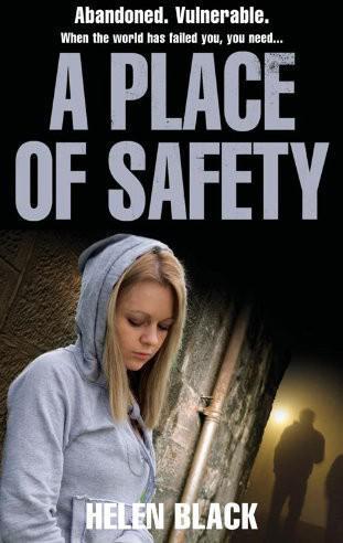 A Place Of Safety by Helen Black