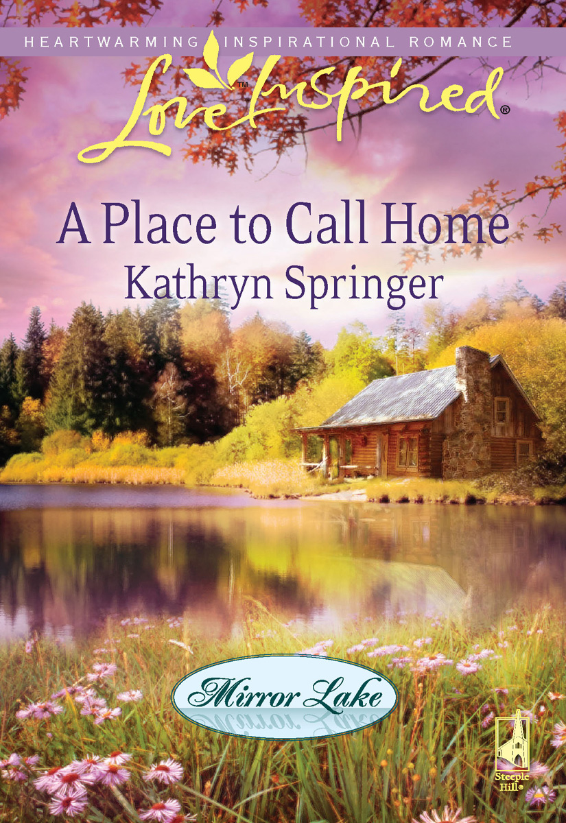 A Place to Call Home (2010) by Kathryn Springer