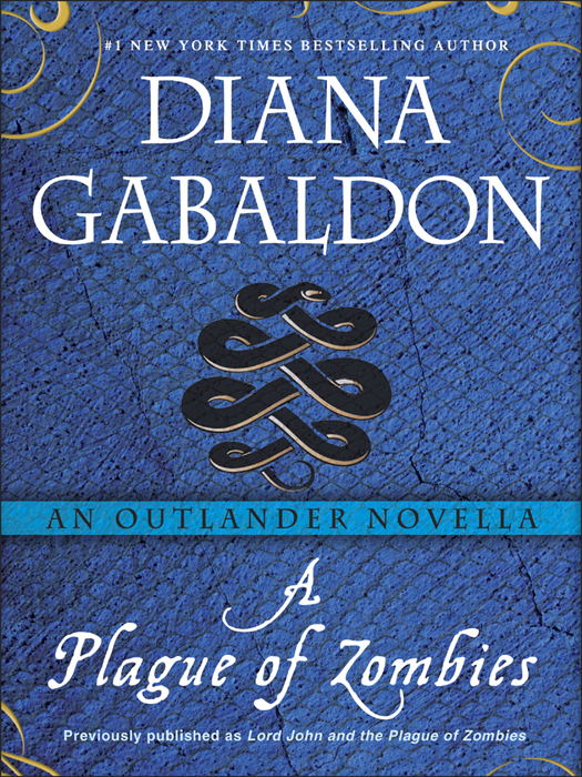 A Plague of Zombies: An Outlander Novella by Diana Gabaldon