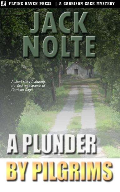 A Plunder by Pilgrims by Jack Nolte