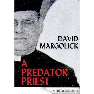 A Predator Priest (Kindle Single) (2000) by David Margolick