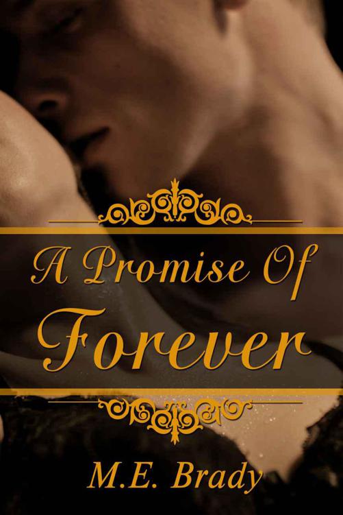 A Promise of Forever by M. E. Brady