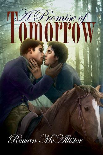 A Promise of Tomorrow by Rowan McAllister