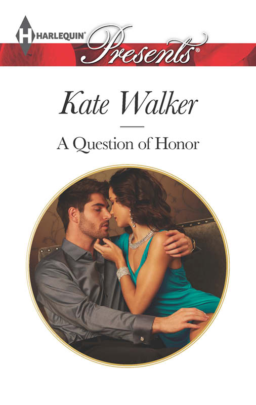 A Question of Honor (2014) by Kate Walker