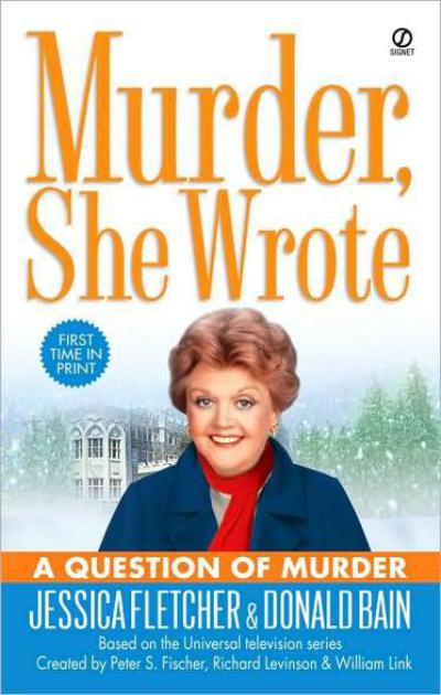 A Question of Murder by Jessica Fletcher