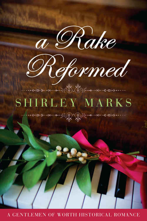 A Rake Reformed (A Gentleman of Worth Book 6)