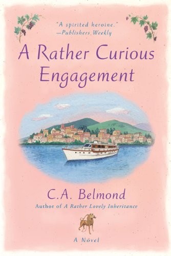 A Rather Curious Engagement by C. A. Belmond