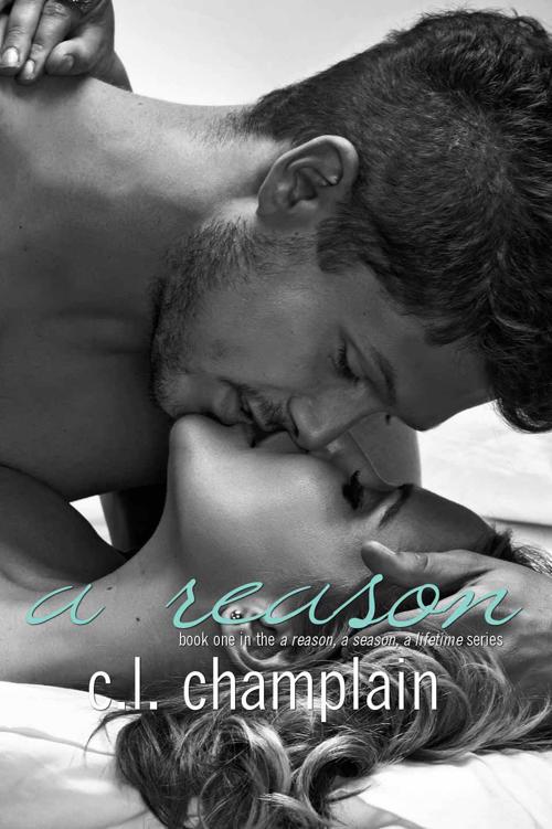 A Reason (A Reason, Season, Lifetime Series) by Champlain, CL