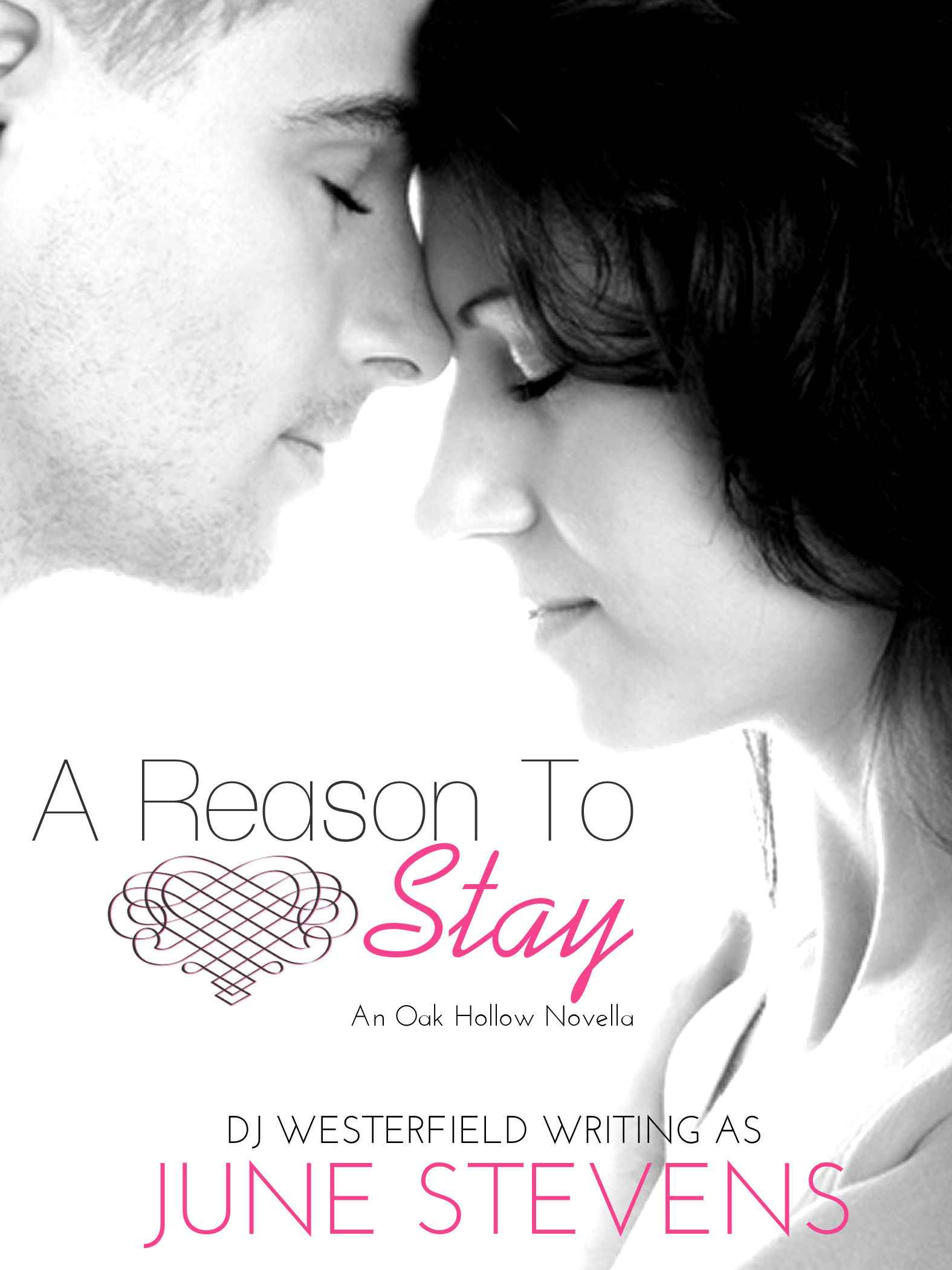 A Reason to Stay (Oak Hollow) by Stevens, June