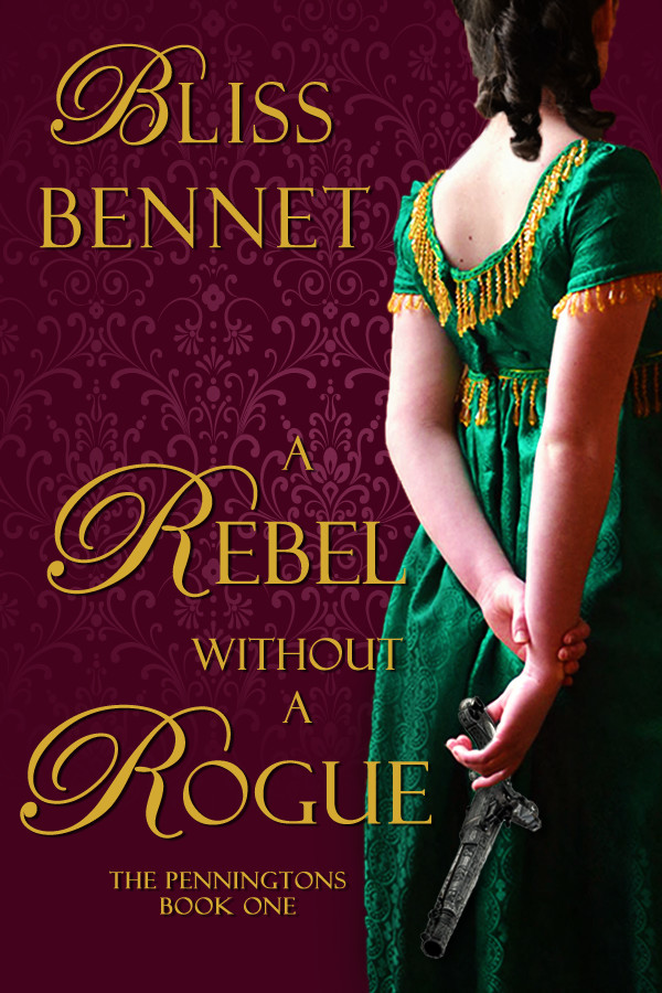 A Rebel Without a Rogue by Bliss Bennet