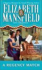 A Regency Match (1986) by Elizabeth Mansfield