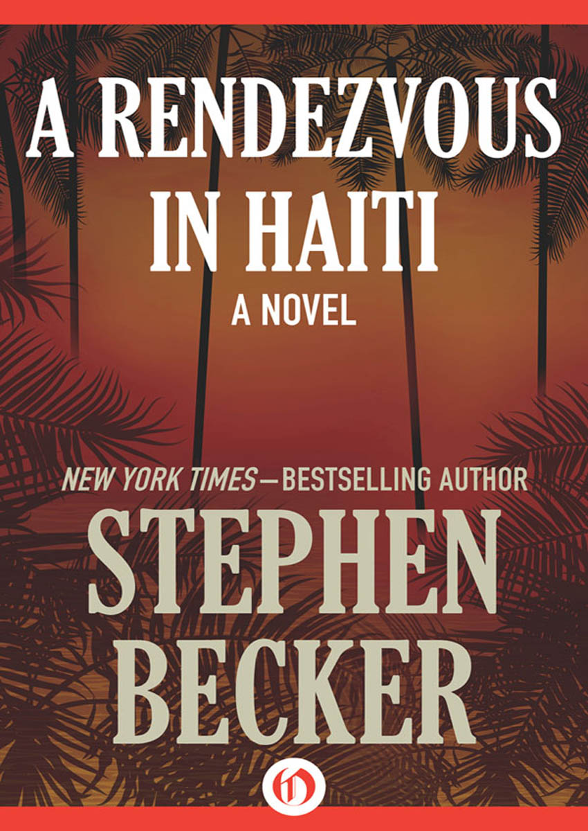 A Rendezvous in Haiti by Stephen Becker