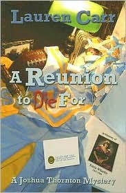 A Reunion to Die For (2007) by Lauren Carr