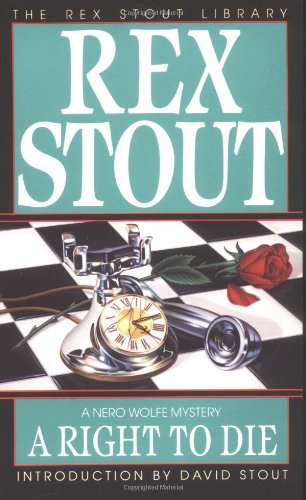 A Right To Die by Stout, Rex