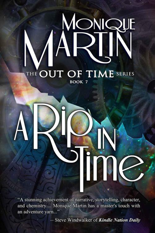 A Rip in Time (Out of Time #7) by Martin, Monique